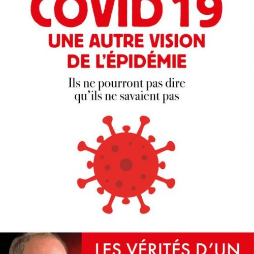 « COVID19, Une autre vision de l’épidémie »