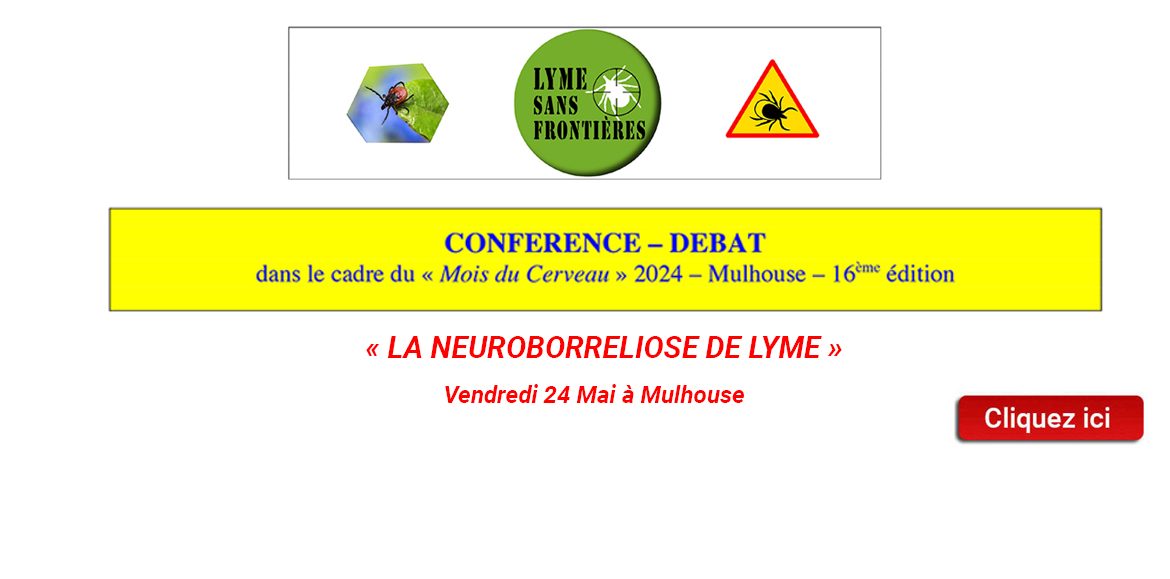 Conférence – Débat « LA NEUROBORRELIOSE DE LYME »