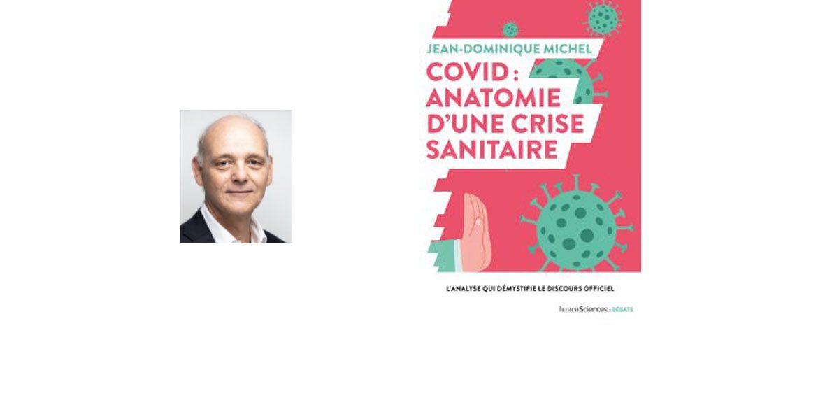 Covid-19 Anatomie d’une crise sanitaire – Jean-Dominique MICHEL – 2020