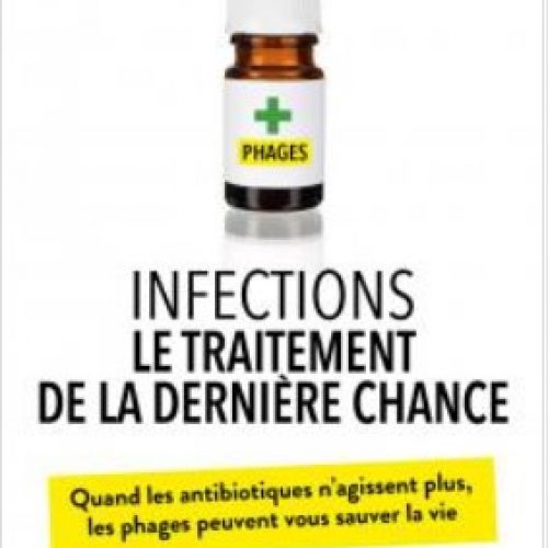 « Infections : Le traitement de la dernière chance »