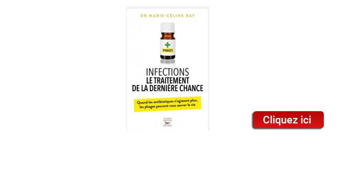 « Infections : Le traitement de la dernière chance »