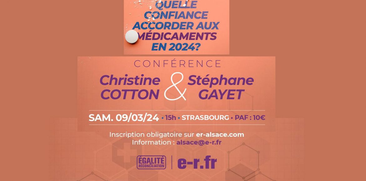 Conférence de Christine Cotton et Stéphane Gayet Strasbourg, Samedi 09 Mars 2024 à 15h00